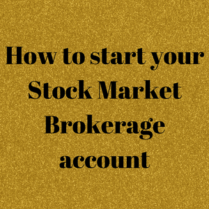 How to start your Stock Market Brokerage account - Dream Believe Achieve Strategies