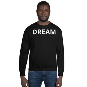DREAM Motivational Unisex Sweatshirt (White) - Dream Believe Achieve Strategies