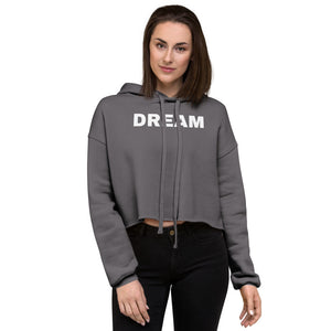 DREAM Crop Hoodie (White) - Dream Believe Achieve Strategies