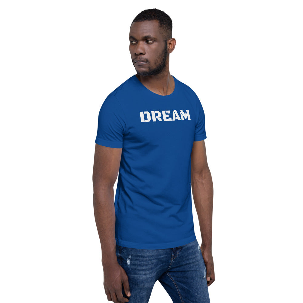 Dream Motivational T-Shirt - Dream Believe Achieve Strategies