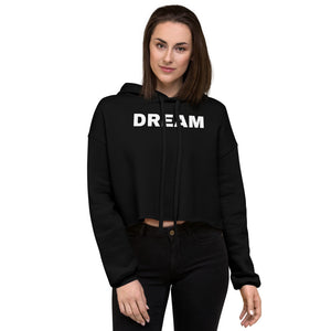 DREAM Crop Hoodie (White) - Dream Believe Achieve Strategies