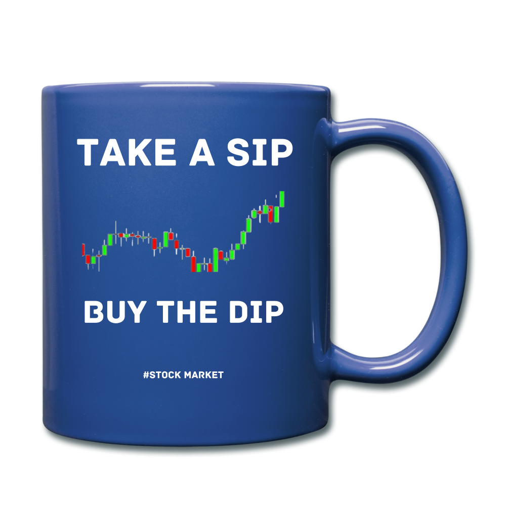 Take a sip Buy the Dip Mug - royal blue